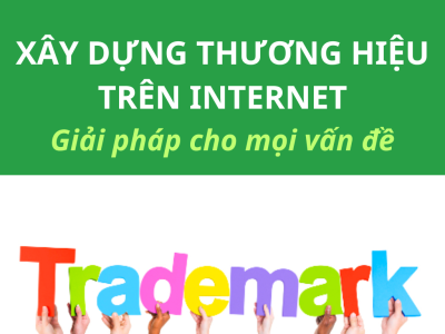 XÂY DỰNG THƯƠNG HIỆU TRÊN INTERNET